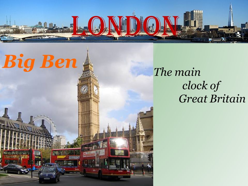 Big Ben London The main clock of Great Britain