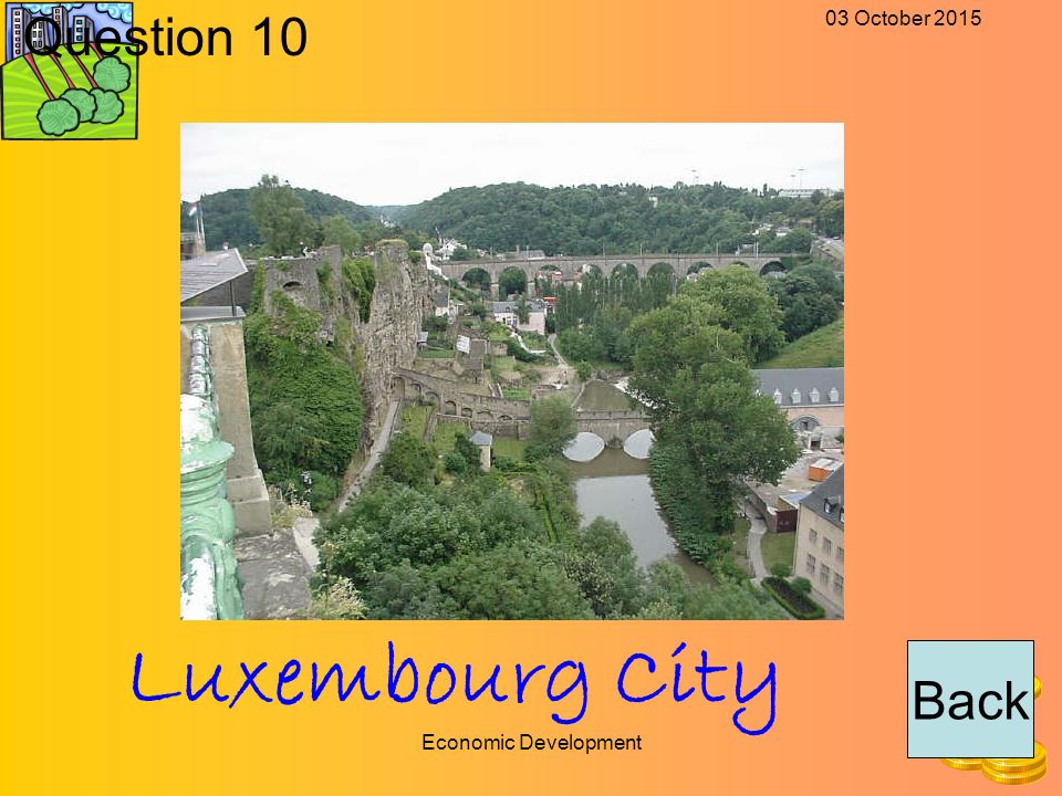 03 October 2015 Economic Development Back Question 10 Luxembourg City