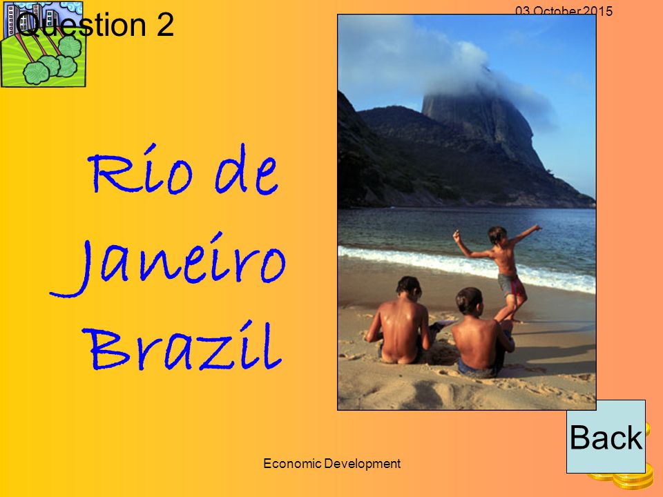 03 October 2015 Economic Development Back Question 2 Rio de Janeiro Brazil
