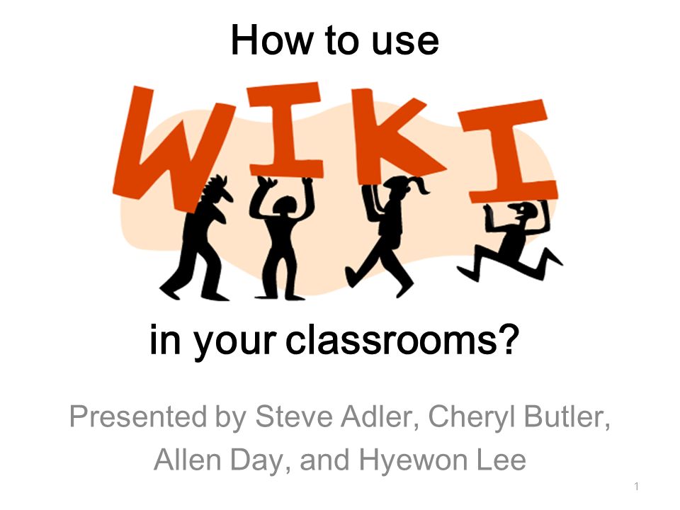 How to use in your classrooms Presented by Steve Adler, Cheryl Butler, Allen Day, and Hyewon Lee 1