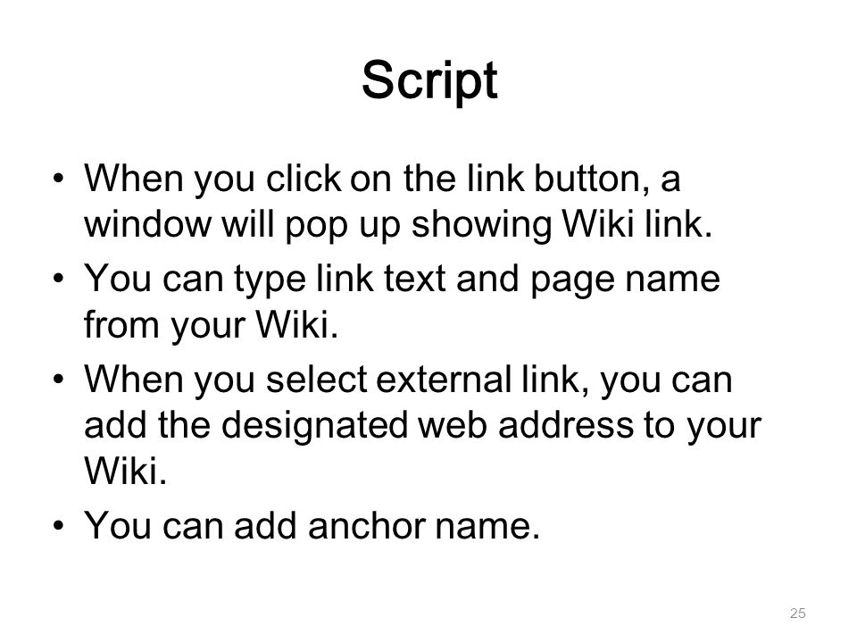Script When you click on the link button, a window will pop up showing Wiki link.