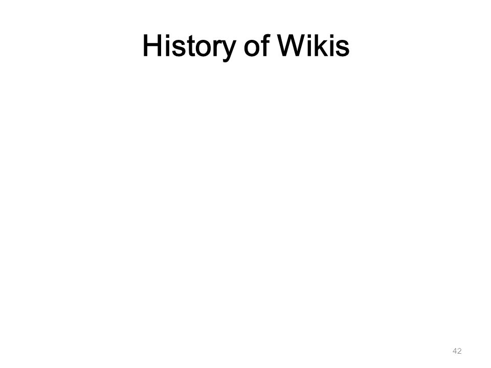 History of Wikis 42