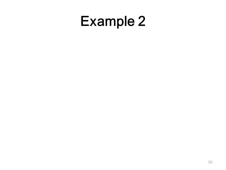 Example 2 50