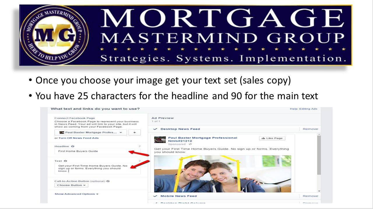 Once you choose your image get your text set (sales copy) You have 25 characters for the headline and 90 for the main text