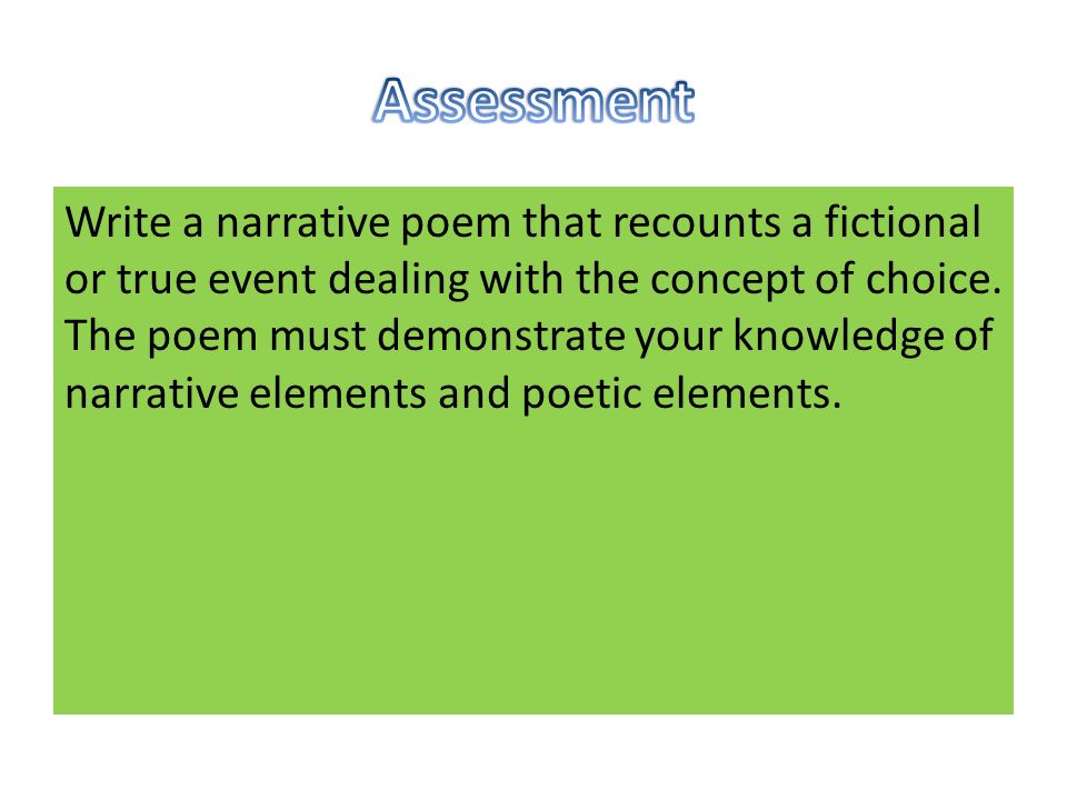 Write a narrative poem that recounts a fictional or true event dealing with the concept of choice.