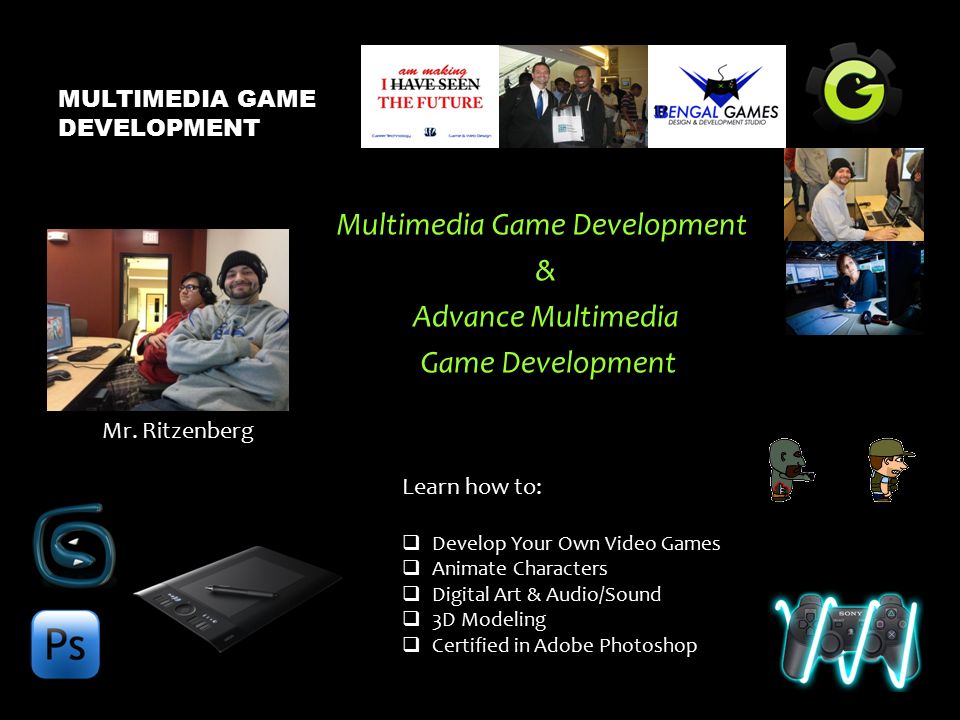 Multimedia Game Development & Advance Multimedia Game Development MULTIMEDIA GAME DEVELOPMENT Mr.