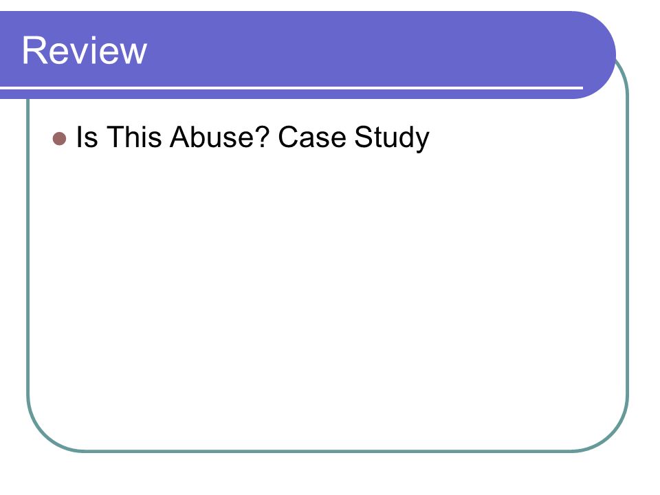 Child abuse case study analysis