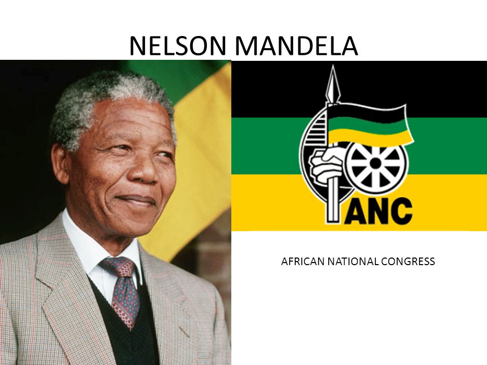 NELSON MANDELA AFRICAN NATIONAL CONGRESS