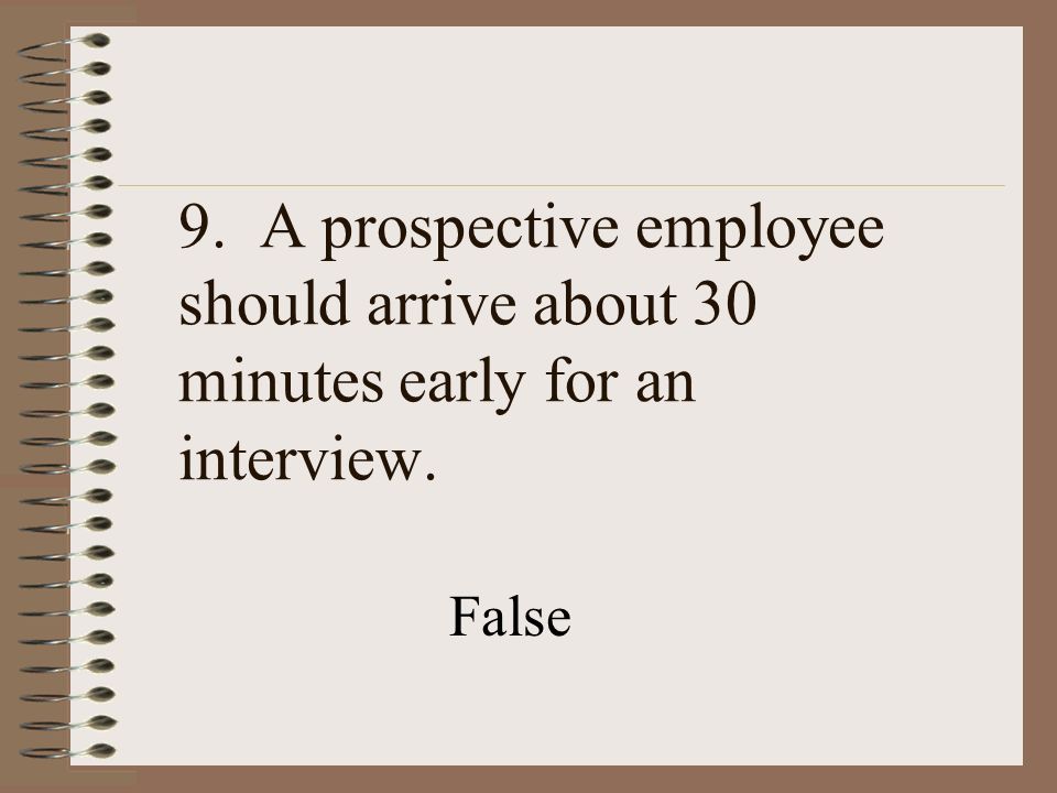 how early should i be to an interview