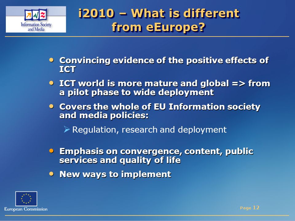 Page 12 i2010 – What is different from eEurope.