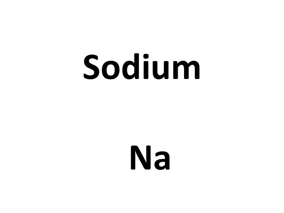 Sodium Na