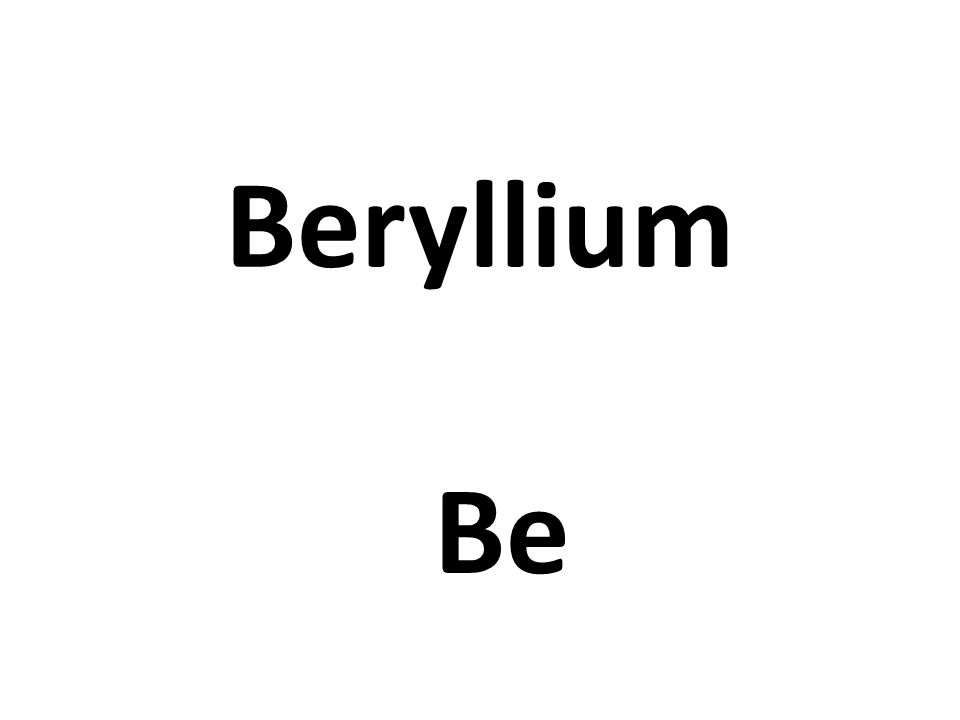 Beryllium Be