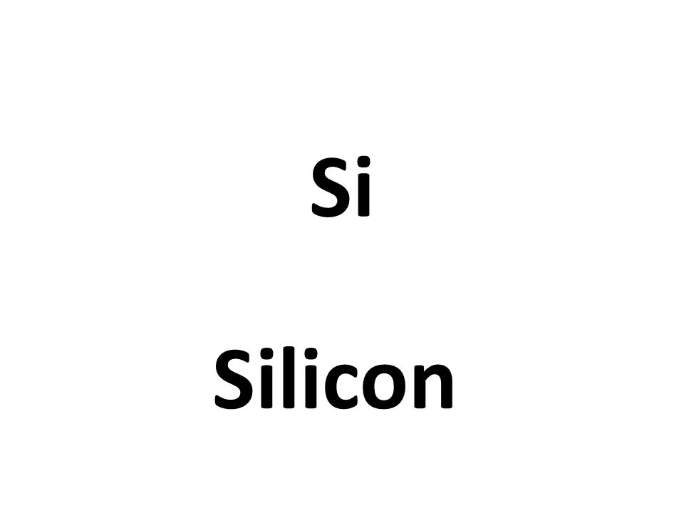 Si Silicon