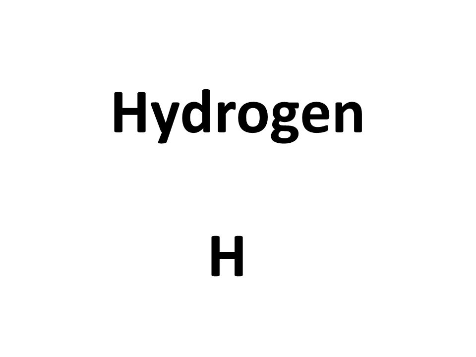 Hydrogen H