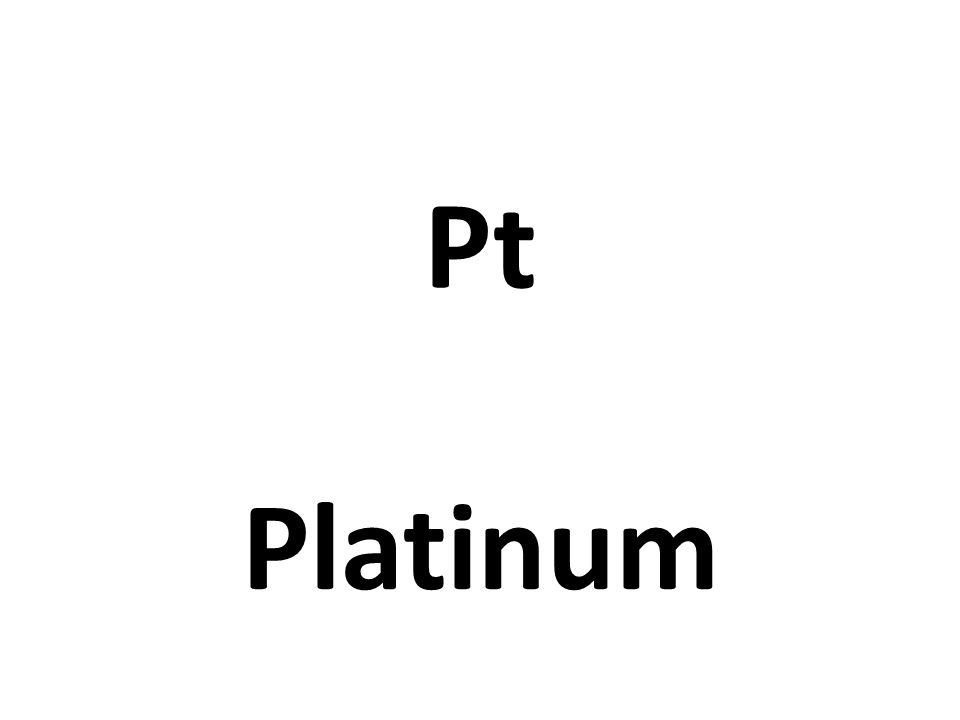 Pt Platinum