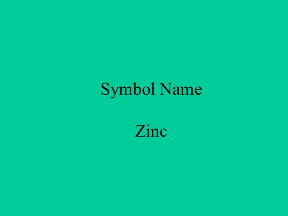 Symbol Name Zinc
