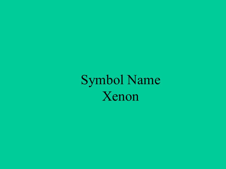 Symbol Name Xenon