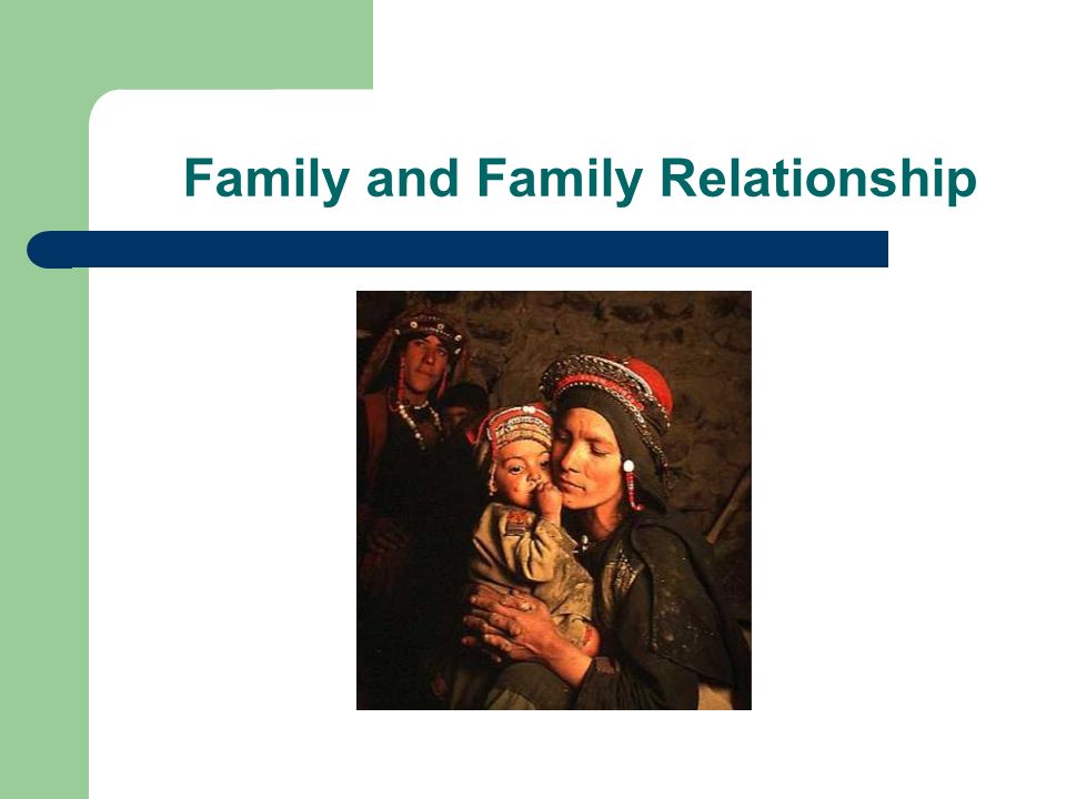 Family and Family Relationship
