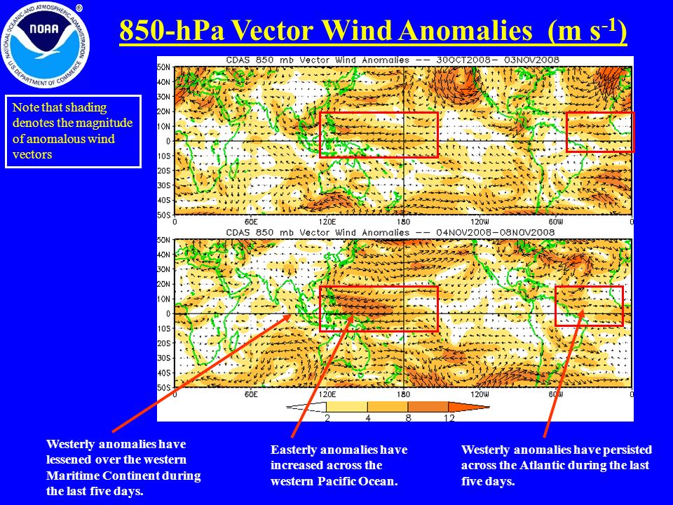 850-hPa Vector Wind Anomalies (m s -1 ) Note that shading denotes the magnitude of anomalous wind vectors Westerly anomalies have persisted across the Atlantic during the last five days.