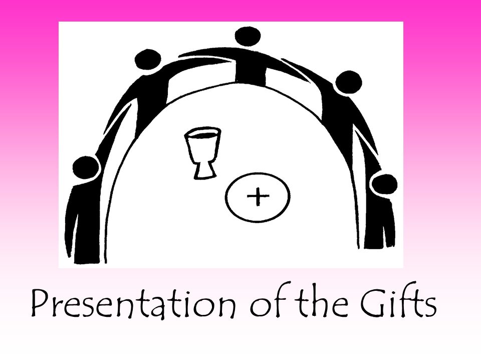 Presentation of the Gifts