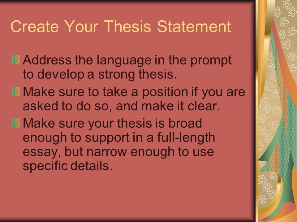 Create Your Thesis Statement Address the language in the prompt to develop a strong thesis.