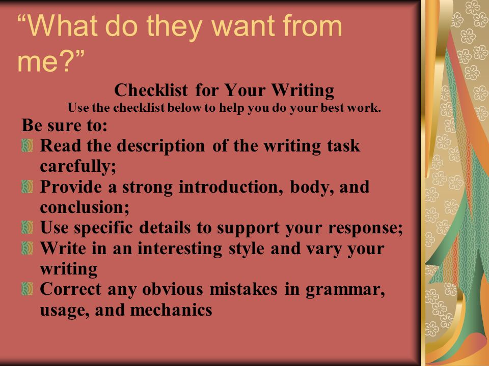 What do they want from me Checklist for Your Writing Use the checklist below to help you do your best work.