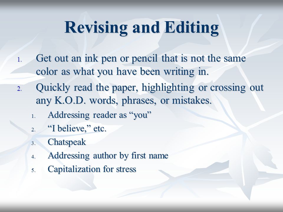 Revising and Editing 1.