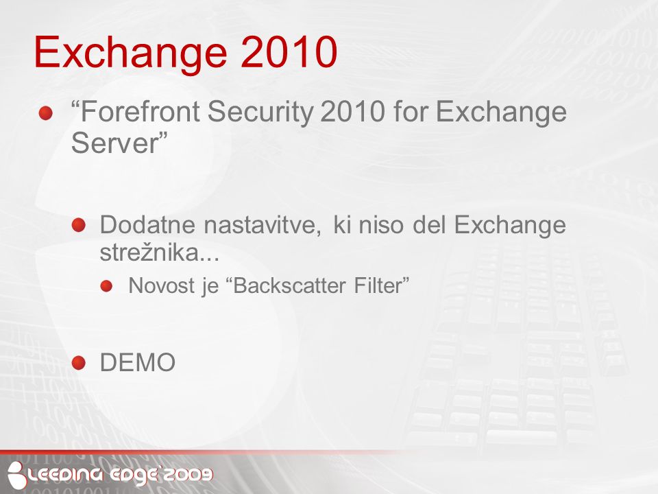 Exchange 2010 Forefront Security 2010 for Exchange Server Dodatne nastavitve, ki niso del Exchange strežnika...