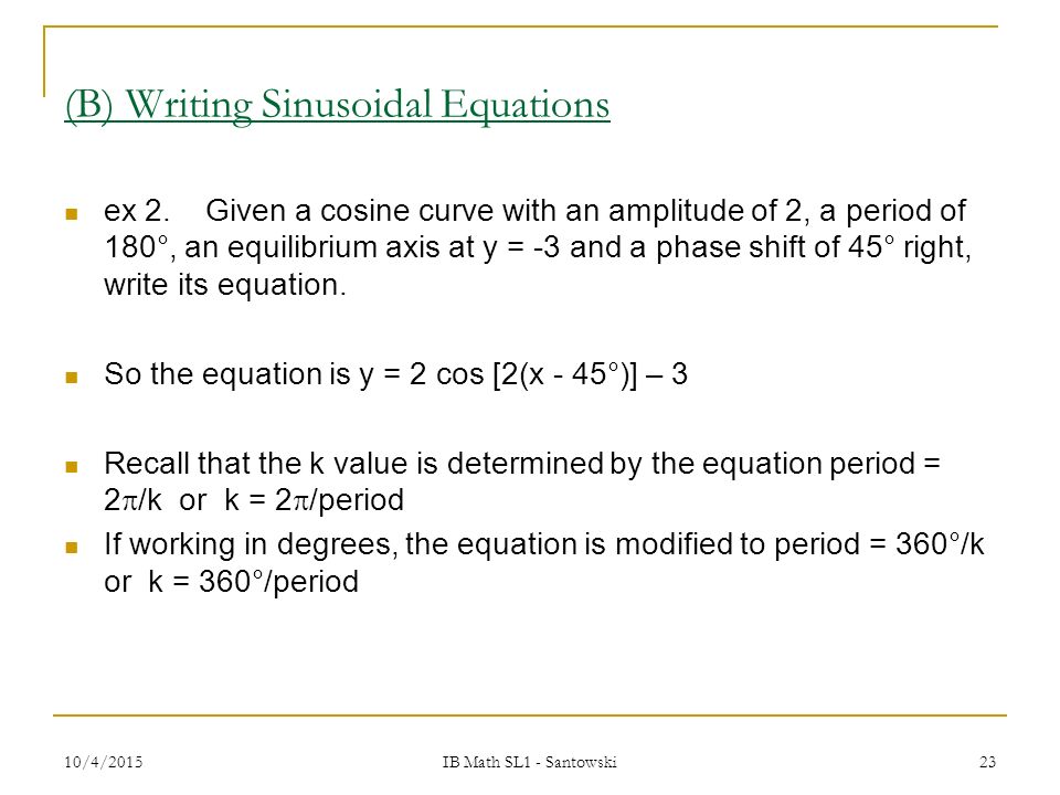 Ib Math Sl1 Santowski1 T 3 4 Trigonometric Functions Ib Math Sl1 Santowski 23 B Writing Sinusoidal Equations Ex 2