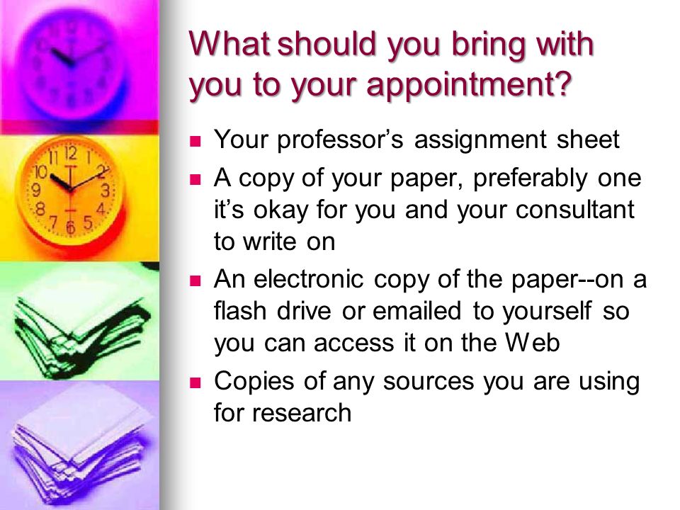 What should you bring with you to your appointment.