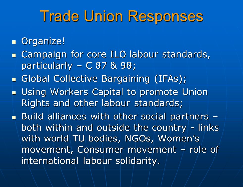 Trade Union Responses Organize. Organize.