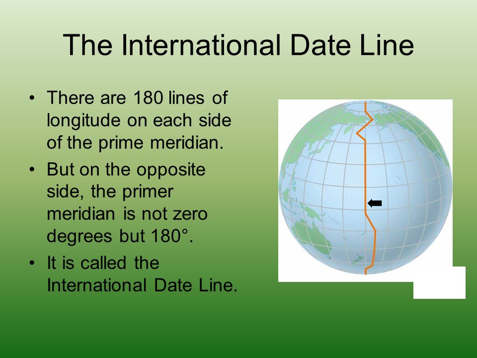 There are 180 lines of longitude on each side of the prime meridian.
