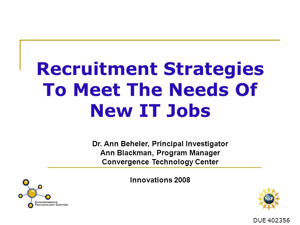 DUE Recruitment Strategies To Meet The Needs Of New IT Jobs Dr.
