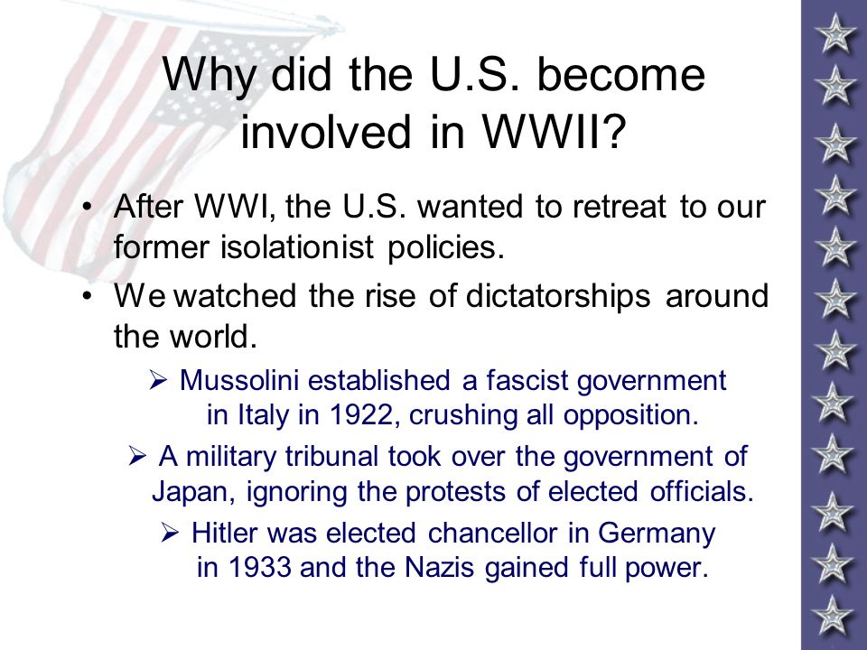 why did the usa become involved why did the usa become involved