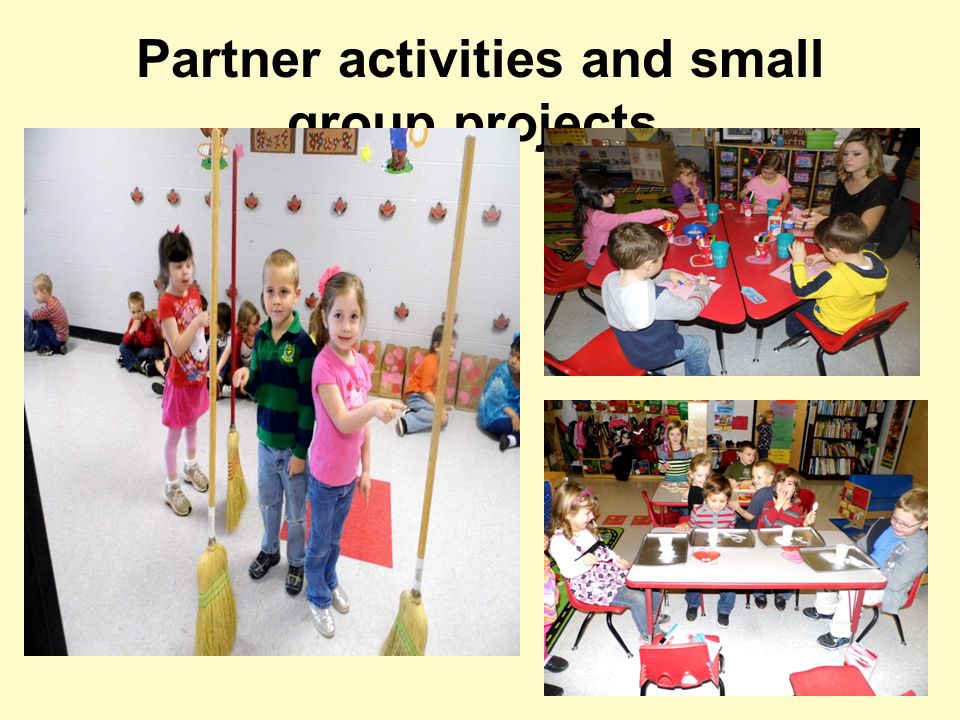 Partner activities and small group projects.