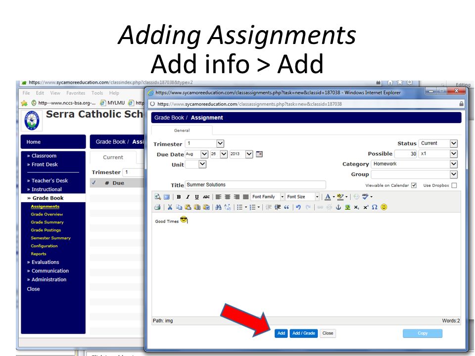 Adding Assignments Add info > Add