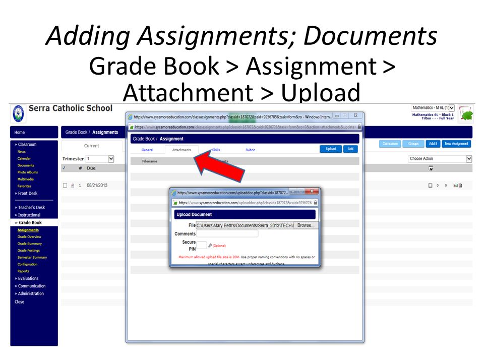 Adding Assignments; Documents Grade Book > Assignment > Attachment > Upload