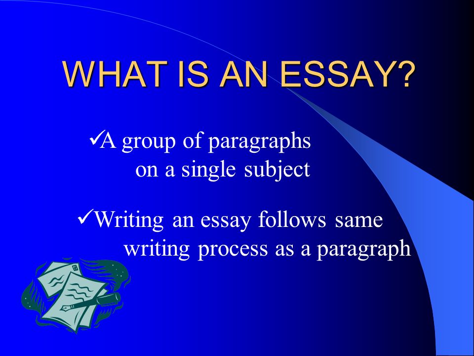 What Is A Essay