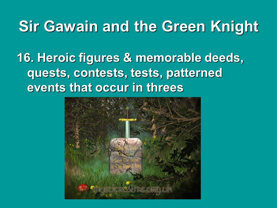 Sir Gawain and the Green Knight 16.