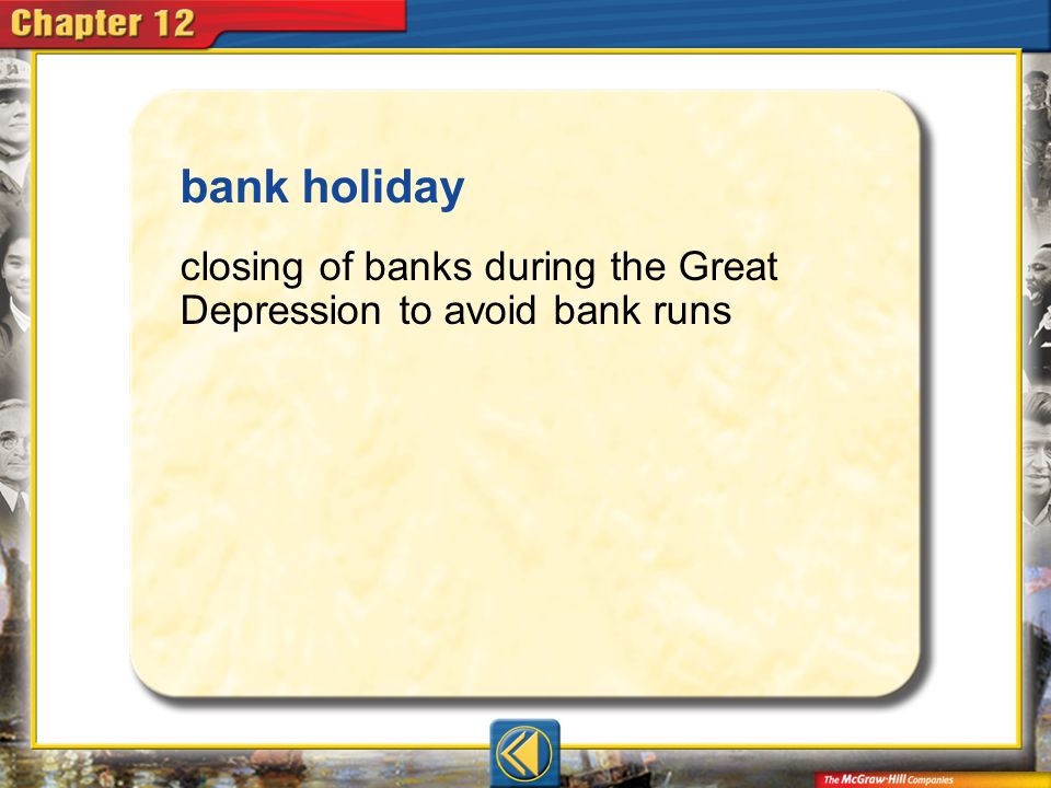 Vocab3 bank holiday closing of banks during the Great Depression to avoid bank runs
