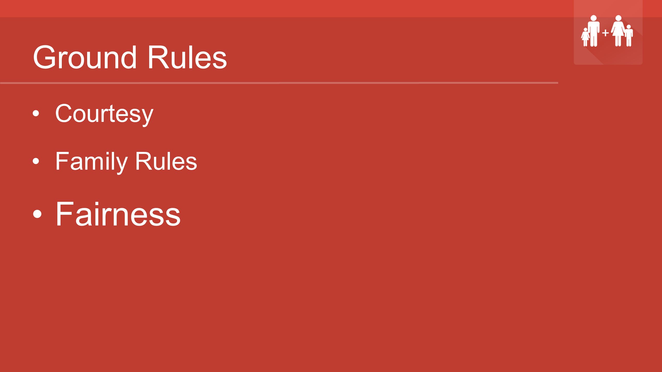 Ground Rules Courtesy Family Rules Fairness