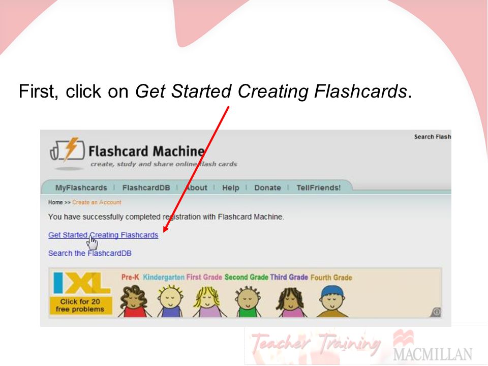 First, click on Get Started Creating Flashcards.