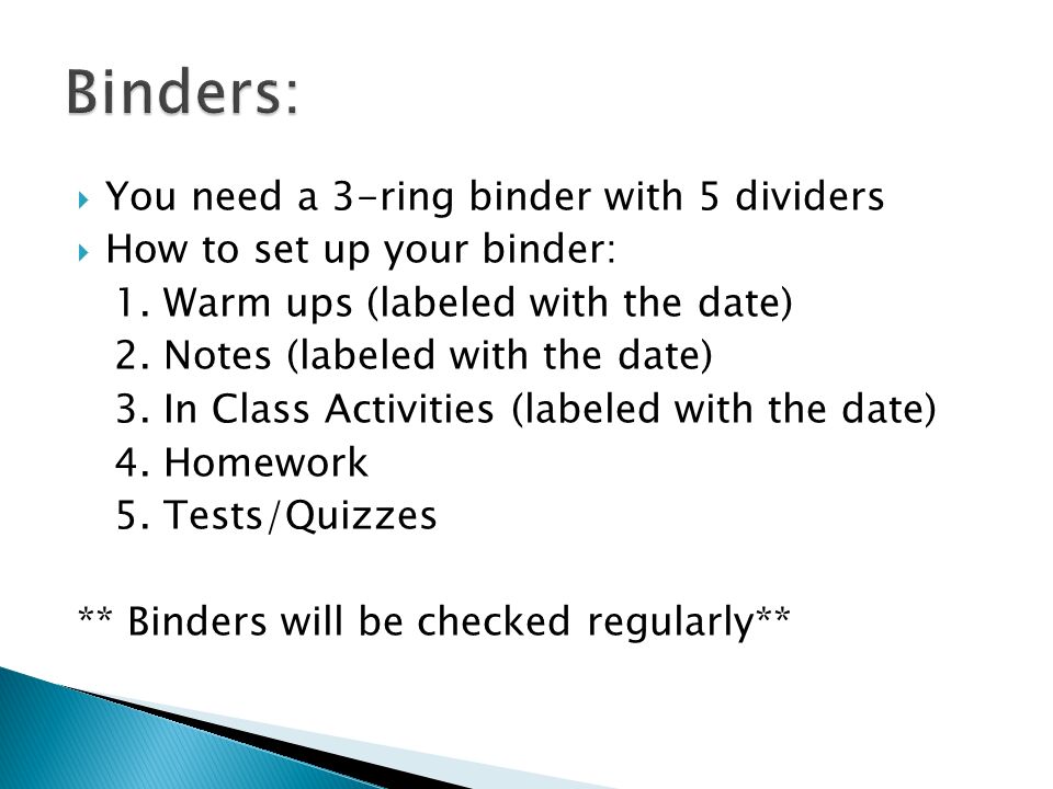  You need a 3-ring binder with 5 dividers  How to set up your binder: 1.