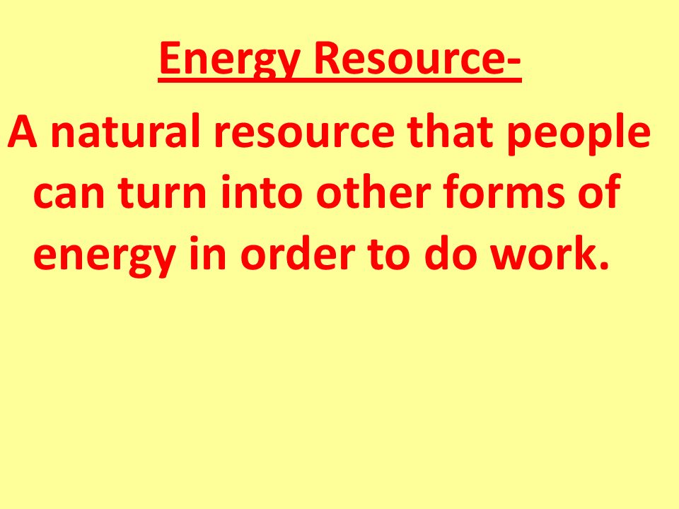 Energy Resources Notes