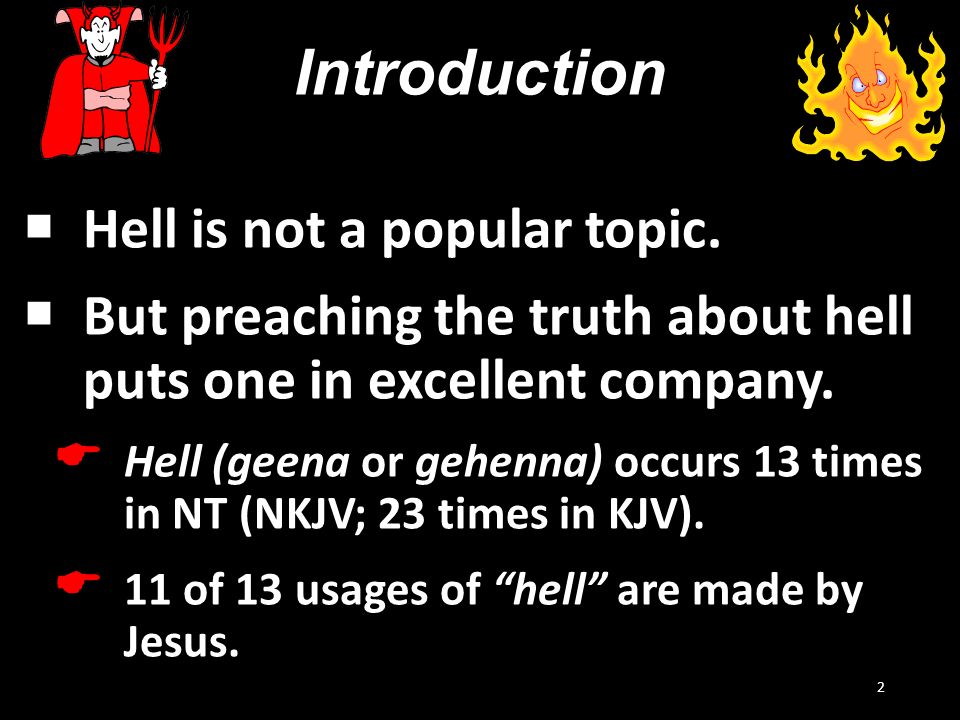 Introduction  Hell is not a popular topic.