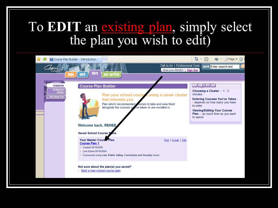 To EDIT an existing plan, simply select the plan you wish to edit)