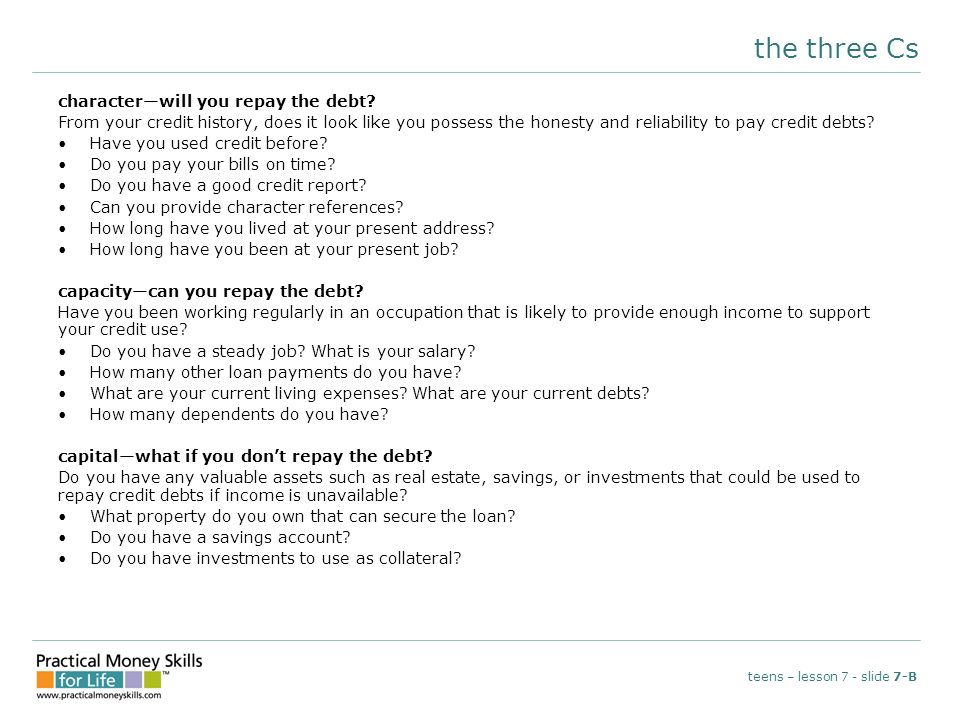 the three Cs teens – lesson 7 - slide 7-B character—will you repay the debt.