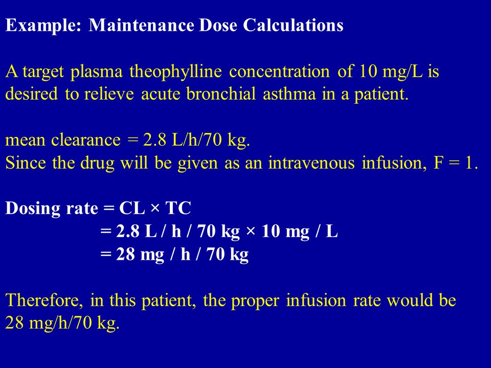 Maintenance Dose Equation Talkchannels Pharmainetics Site Of Action Effects 36 Maintenance Dose Calculation