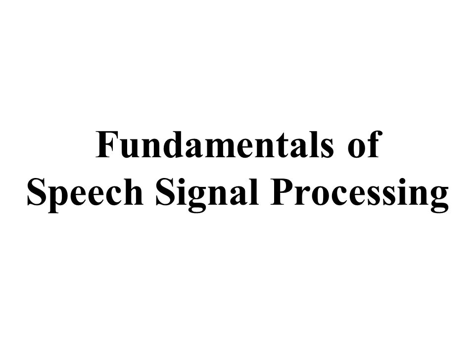 fundamentals of signal processing in