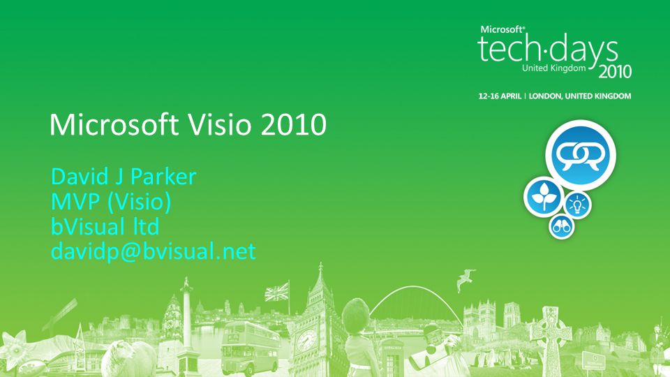 David J Parker MVP (Visio) bVisual ltd Microsoft Visio 2010